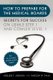 How to Prepare for the Medical Boards - Secrets for Success on USMLE Step 1 and COMLEX Level 1 (Paperback): Adeleke T. Adesina,...