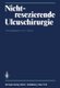 Nichtresezierende Ulcuschirurgie (German, Paperback): H Bauer