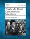 Traite de Droit Commercial Maritime (French, Paperback): Arthur Desjardins
