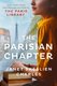 The Parisian Chapter (Paperback): Janet Skeslien Charles