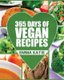 Vegan - 365 Days of Vegan Recipes (Everyday Vegan Vegan Recipes Vegan Cookbook) (Paperback): Emma Katie