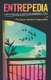 Entrepedia : - A Step By Step Guide To Becoming An Entrepreneur In India (Paperback): Nandini Vaidyanathan