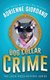 Dog Collar Crime - Misadventures of a Frustrated Mob Princess (Paperback): Adrienne Giordano