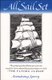 All Sail Set - A Romance of the Flying Cloud (Paperback): Armstrong Sperry