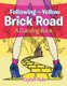 Following the Yellow Brick Road (A Coloring Book) (Paperback): Jupiter Kids