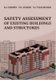 Safety assessment of existing buildings and structures (Paperback): Vladimir Raizer, Valery Telichenko, Konstantin Eremin