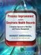 Process Improvement with Electronic Health Records - A Stepwise Approach to Workflow and Process Management (Paperback):...