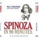 Spinoza in 90 Minutes (Standard format, CD, Library Edition): Paul Strathern