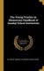 The Young Teacher an Elementary Handbook of Sunday School Instruction (Hardcover): William H. Groser