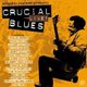 Various Artists - Crucial Live Blues (CD): Various Writers, Bob DePugh, Bruce Iglauer