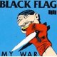 Black Flag - My War CD (1989) (CD): Black Flag