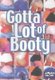 2 Live Crew / Luther Campbell - Gotta Lot of Booty (Region 1 Import DVD): 2 Live Crew, Luther Campbell