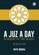 A Juz A Day - Summary of the Qur'an (Paperback): Yahya Adel Ibrahim