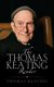 Thomas Keating Reader - Selected Writings from the Contemplative Outreach Newsletter (Paperback): Thomas Keating