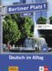 Berliner Platz NEU - Lehr- und Arbeitsbuch 1 mit 2 CDs zum Arbeitsbuchteil (German, Mixed media product): 
