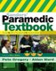 Sanders' Paramedic Textbook (Paperback): Pete Gregory, Aidan Ward