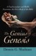 The Genius of Genesis - A Psychoanalyst and Rabbi Examines the First Book of the Bible (Paperback): Dennis G Shulman