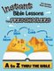 Instant Bible Lessons for Preschoolers - A to Z Thru the Bible (Paperback): Lindsey Whitney