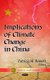 Implications of Climate Change in China (Hardcover, New): Patricia M. Bennett