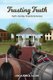 Trusting Truth - Faith, Family, Friends & Horses (Paperback): Linda Amick Algire