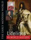 Lifelines in World History - The Ancient World, The Medieval World, The Early Modern World, The Modern World (Hardcover):...