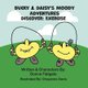 Bucky & Daisy's Moody Adventures - Discover - Exercise (Paperback): Donna Fatigato