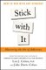 Stick with It: Mastering the Art of Adherence (Hardcover, Ed): Lee Colan, Julie Davis-Colan