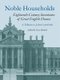 Noble Households 2006 - Eighteenth Century Inventories of Great English Houses - a Tribute to John Cornforth (Hardcover): T.V....