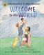 Welcome to the World (Board book): Julia Donaldson