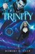 The Trinity - A Mystic Brats Novel (Paperback): Robert G Culp