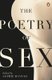 The Poetry of Sex (Paperback): Sophie Hannah