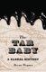 The Tar Baby - A Global History (Hardcover): Bryan Wagner