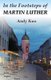 In the Footsteps of Martin Luther (Paperback): Andy Kuo