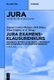 JURA Examensklausurenkurs - Zivilrecht, OEffentliches Recht, Strafrecht und ausgewahlte Schwerpunktbereiche (German, Hardcover,...