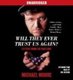 Will They Ever Trust Us Again? - Letters from the War Zone (Standard format, CD): Michael Moore