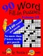 Word Fill-In Puzzles, Volume 13, 90 Puzzles, Over 150 words per puzzle (Paperback): Kooky Puzzle Lovers