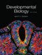 Developmental Biology (Hardcover, 10th Revised edition): Scott F. Gilbert