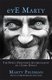 eYE Marty - The newly discovered autobiography of a comic genius (Paperback): Marty Feldman
