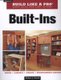Built-ins - Design - Cabinets - Shelves - Entertainment Centers (Paperback): Robert J. Settich