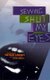 Sewing Shut My Eyes (Paperback, 1st ed): Lance Olsen