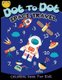Dot to Dot Space Travel Coloring Book for Kids - Children Activity Connect the Dots, Coloring Book for Kids Ages 2-4 3-5, a Fun...