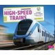 High-Speed Trains (Hardcover): Gail Saunders-Smith