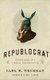 Republocrat (Paperback, New): Carl R. Trueman
