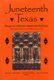 Juneteenth Texas - Essays in African-American Folklore (Paperback, Publications of the Texas Folk ed.): Francis Edward...