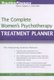 The Complete Women's Psychotherapy Treatment Planner (Paperback): A.E. Jongsma