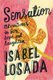 Sensation - Adventures in Sex, Love and Laughter (Paperback, 0th New edition): Isabel Losada