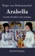 Arabella - Lyrische Komoedie in drei Aufzugen (German, Hardcover): Hugo von Hofmannsthal