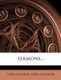 Sermons... (Paperback): John Dickson, John Cameron