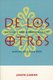 De Los Otros - Intimacy and Homosexuality Among Mexican Men (Paperback, Revised): Joseph Carrier