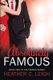 Absolutely Famous (Paperback): Heather Leigh